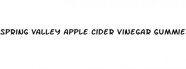 spring valley apple cider vinegar gummies dosage